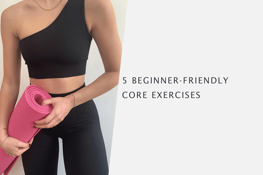 5 Beginner-friendly Core Exercises - Jed North Canada