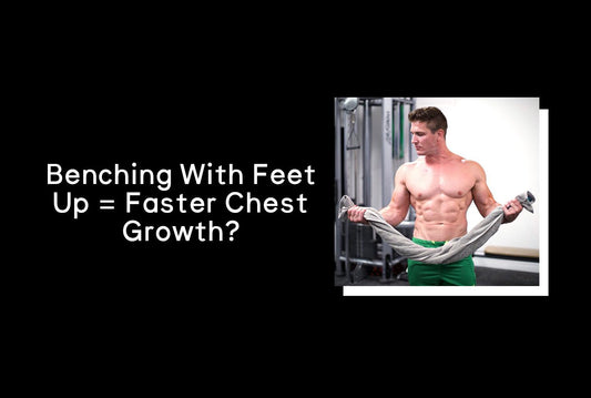 Benching With Feet Up = Faster Chest Growth? - Jed North Canada