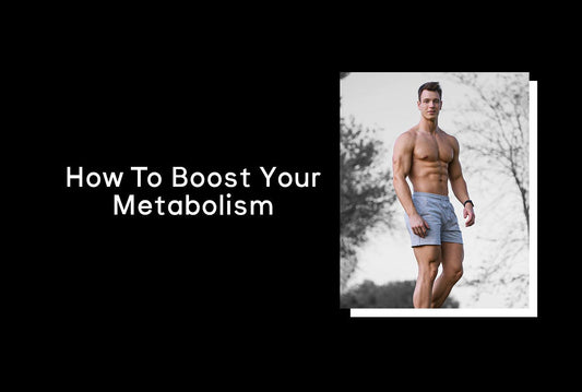 Tips On How To Boost Your Metabolism - Jed North Canada