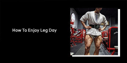 How to enjoy leg day - Jed North Canada